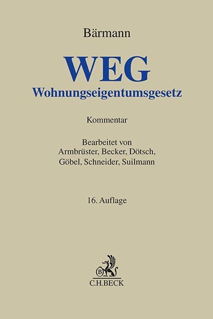 WEG, Christian Armbrüster ; Matthias Becker ; Wolfgang Dötsch ; Alfred Göbel - Gebonden - 9783406818530