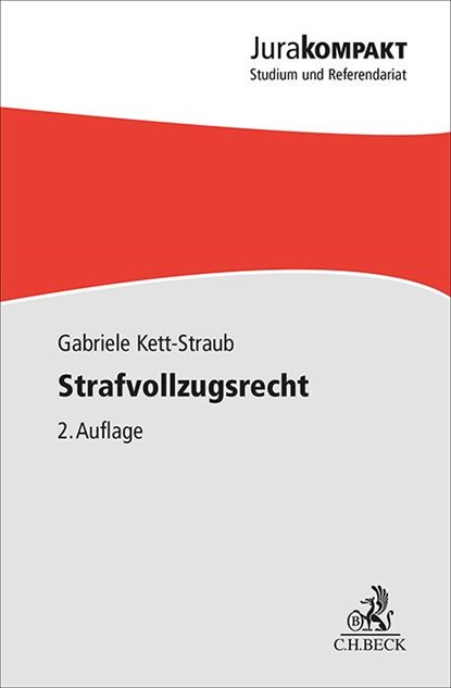 Strafvollzugsrecht, Gabriele Kett-Straub - Paperback - 9783406818752