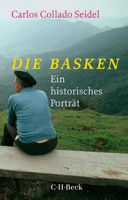 Die Basken, Carlos Collado Seidel - Paperback - 9783406819322
