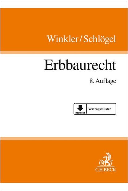 Erbbaurecht, Karl Winkler ; Jürgen Schlögel - Gebonden - 9783406819667