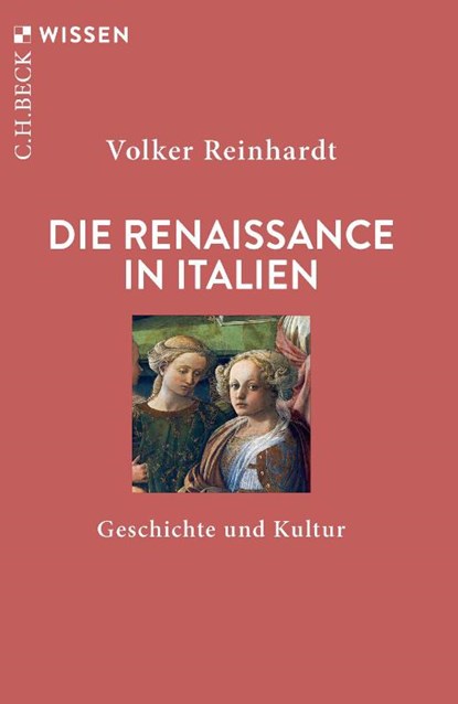Die Renaissance in Italien, Volker Reinhardt - Paperback - 9783406820397