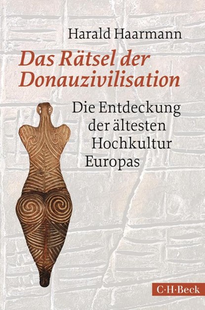 Das Rätsel der Donauzivilisation, Harald Haarmann - Gebonden - 9783406820625