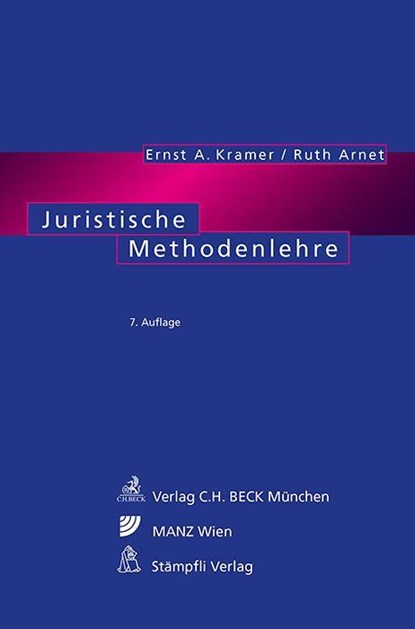 Juristische Methodenlehre, Ernst A. Kramer ; Ruth Arnet - Paperback - 9783406820755