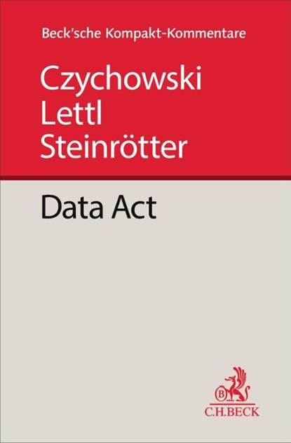 Data Act, Christian Czychowski ; Tobias Lettl ; Björn Steinrötter - Gebonden - 9783406820908