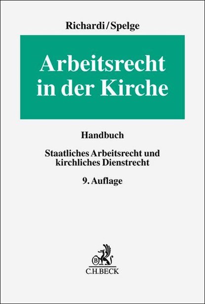 Arbeitsrecht in der Kirche, Reinhard Richardi ; Karin Spelge - Gebonden - 9783406821066