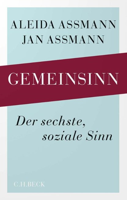 Gemeinsinn, Aleida Assmann ; Jan Assmann - Gebonden - 9783406821868