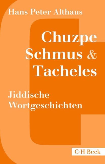 Chuzpe, Schmus & Tacheles, Hans Peter Althaus - Paperback - 9783406822841