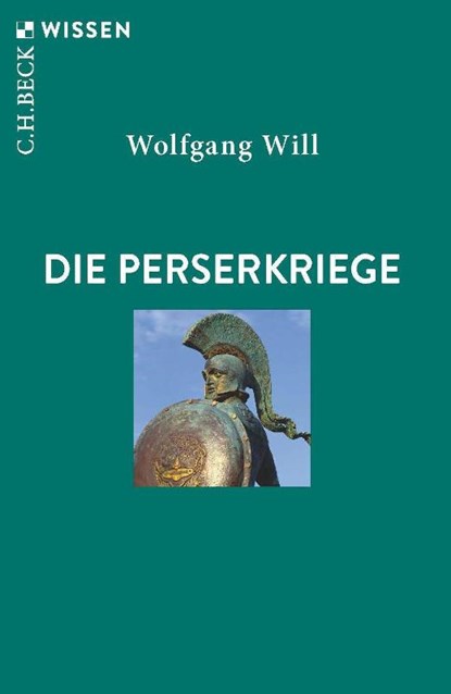 Die Perserkriege, Wolfgang Will - Paperback - 9783406822889