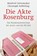 Die Akte Rosenburg, Manfred Görtemaker ; Christoph Safferling - Gebonden - 9783406823688