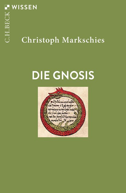 Die Gnosis, Christoph Markschies - Paperback - 9783406824357