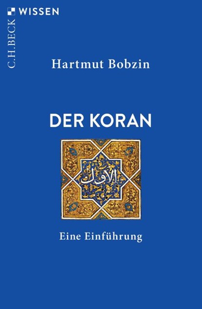Der Koran, Hartmut Bobzin - Paperback - 9783406824470