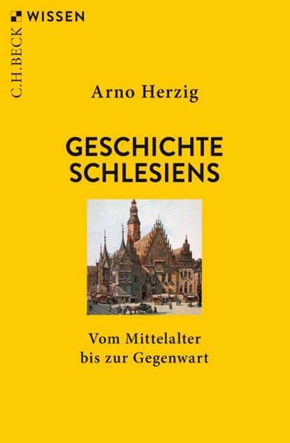 Geschichte Schlesiens, Arno Herzig - Paperback - 9783406824654