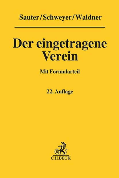 Der eingetragene Verein, Wolfram Waldner ; Anka Neudert ; Eugen Sauter ; Gerhard Schweyer - Paperback - 9783406826757
