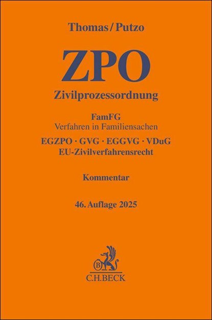 Zivilprozessordnung. ZPO, Heinz Thomas ; Hans Putzo ; Klaus Reichold ; Rainer Hüßtege - Gebonden - 9783406826788