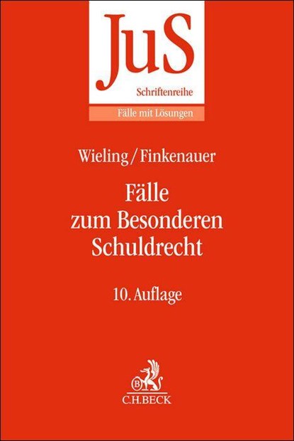 Fälle zum Besonderen Schuldrecht, Hans Josef Wieling ; Thomas Finkenauer ; Heinrich Honsell - Paperback - 9783406828461