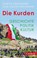 Die Kurden, Martin Strohmeier ; Lale Yalçin-Heckmann - Paperback - 9783406828881