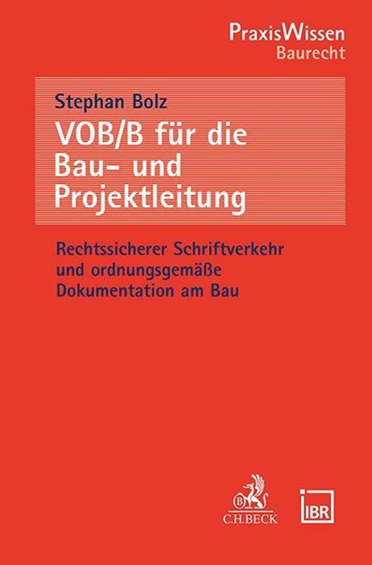 VOB/B für die Bau- und Projektleitung, Stephan Bolz - Paperback - 9783406829390
