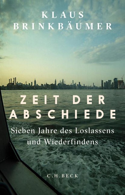 Abschiede, Klaus Brinkbäumer - Gebonden - 9783406830006