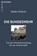 Die Bundeswehr, Sönke Neitzel - Paperback - 9783406830518