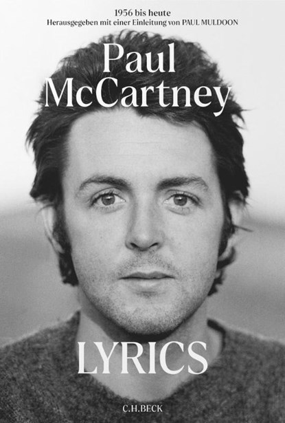 Lyrics Deutsche Ausgabe, Paul McCartney - Paperback - 9783406830587