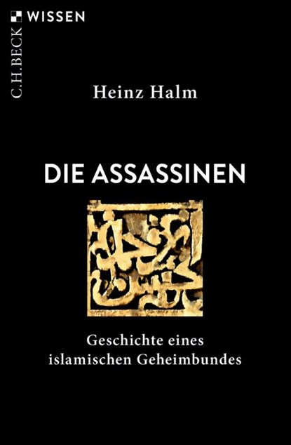 Die Assassinen, Heinz Halm - Paperback - 9783406833557