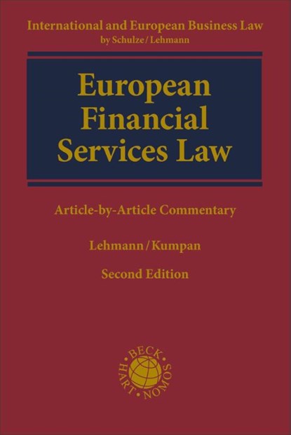 European Financial Services Law, Matthias Lehmann ; Christoph Kumpan - Gebonden - 9783406834554