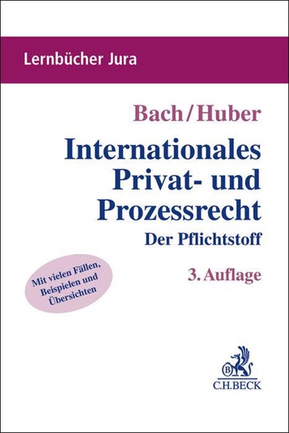 Internationales Privat- und Prozessrecht, Ivo Bach ; Peter Huber - Paperback - 9783406834851