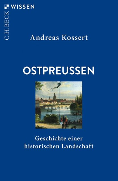 Ostpreussen, Andreas Kossert - Paperback - 9783406834950