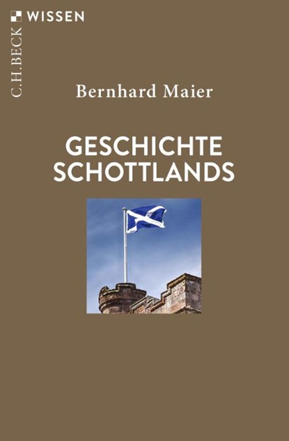 Geschichte Schottlands, Bernhard Maier - Paperback - 9783406835193
