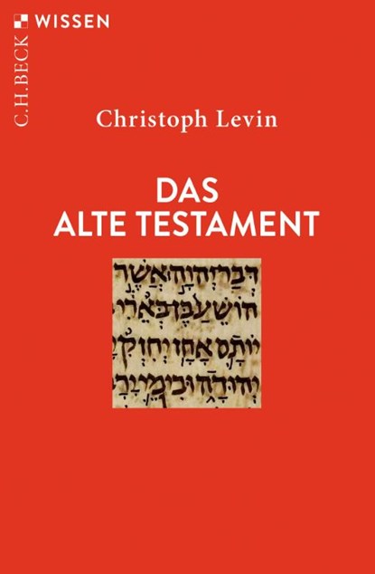 Das Alte Testament, Christoph Levin - Paperback - 9783406835650