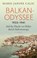 Balkan-Odyssee, 1933-1941, Marie-Janine Calic - Gebonden - 9783406836343