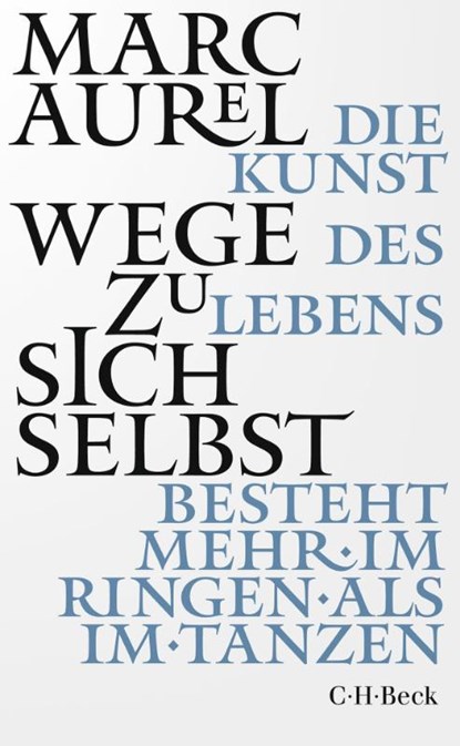 Wege zu sich selbst, Marc Aurel - Paperback - 9783406837340
