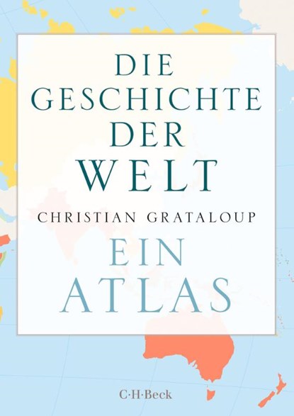 Die Geschichte der Welt, Christian Grataloup - Paperback - 9783406837616