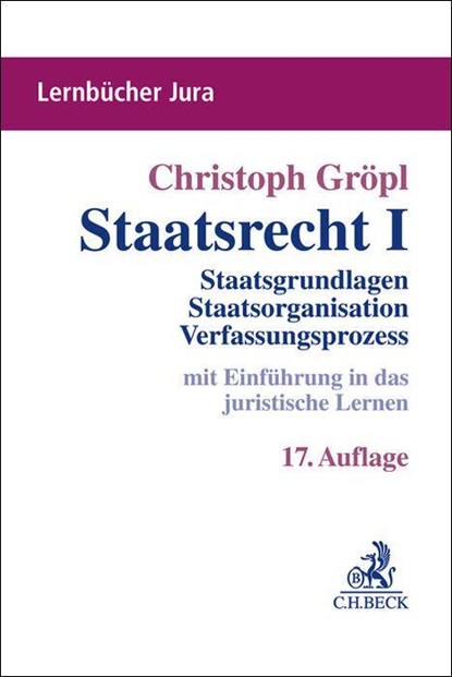 Staatsrecht I, Christoph Gröpl - Paperback - 9783406837784