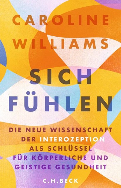 Sich fühlen, Caroline Williams - Gebonden - 9783406837791