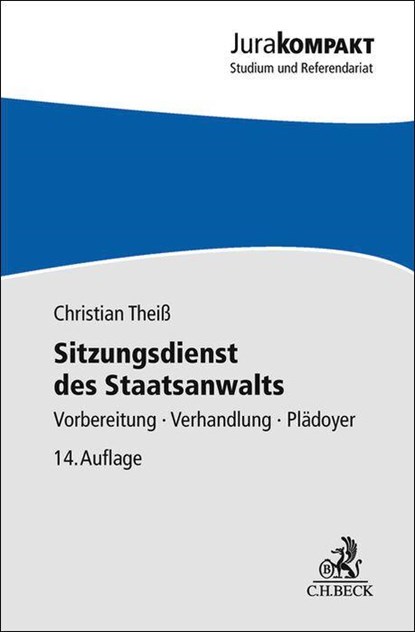 Sitzungsdienst des Staatsanwalts, Christian Theiß - Paperback - 9783406839139