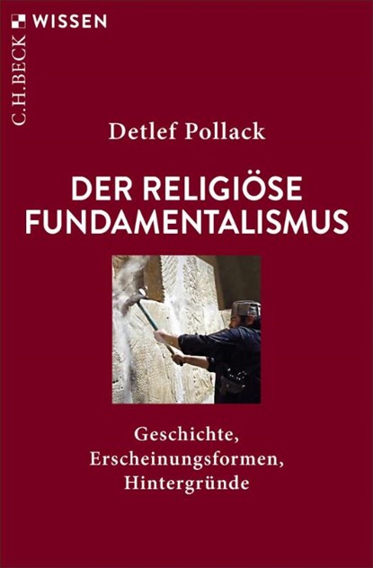 Religiöser Fundamentalismus, Detlef Pollack - Paperback - 9783406839368