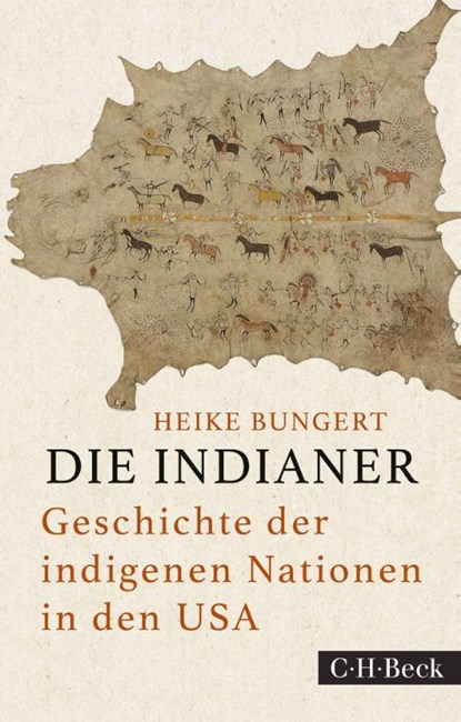 Die Indianer, Heike Bungert - Paperback - 9783406839948