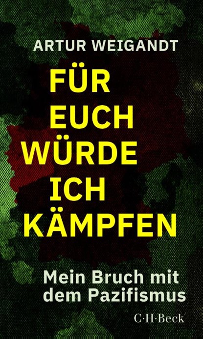 Für euch würde ich kämpfen, Artur Weigandt - Paperback - 9783406840166