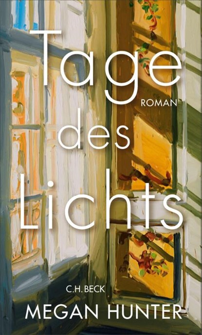Tage des Lichts, Megan Hunter - Gebonden - 9783406843396