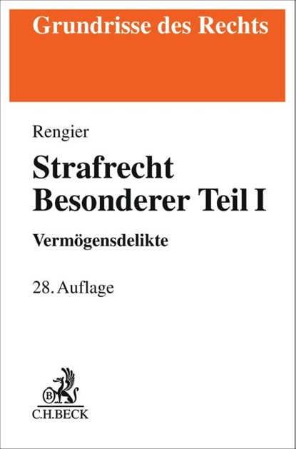 Strafrecht Besonderer Teil I, Rudolf Rengier - Paperback - 9783406845130