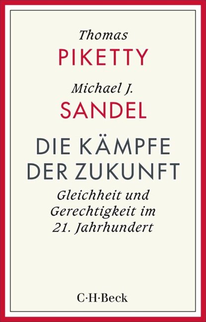 Die Kämpfe der Zukunft, Thomas Piketty ; Michael Sandel - Paperback - 9783406845314