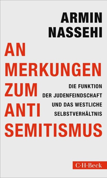 Anmerkungen zum Antisemitismus, Armin Nassehi - Paperback - 9783406846397