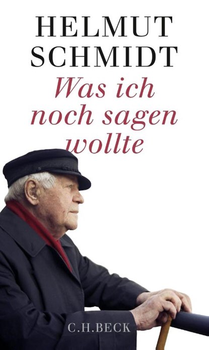 Was ich noch sagen wollte, Helmut Schmidt - Gebonden - 9783406848056