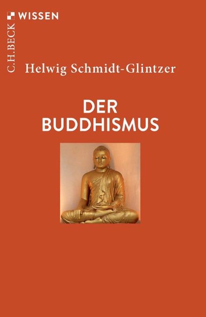 Der Buddhismus, Helwig Schmidt-Glintzer - Paperback - 9783406848841