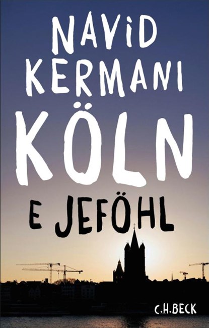 Köln, Navid Kermani - Gebonden - 9783406850950
