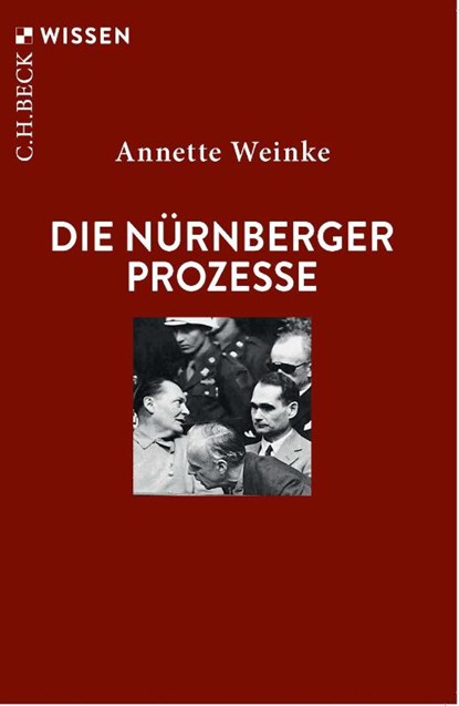 Die Nürnberger Prozesse, Annette Weinke - Paperback - 9783406854392