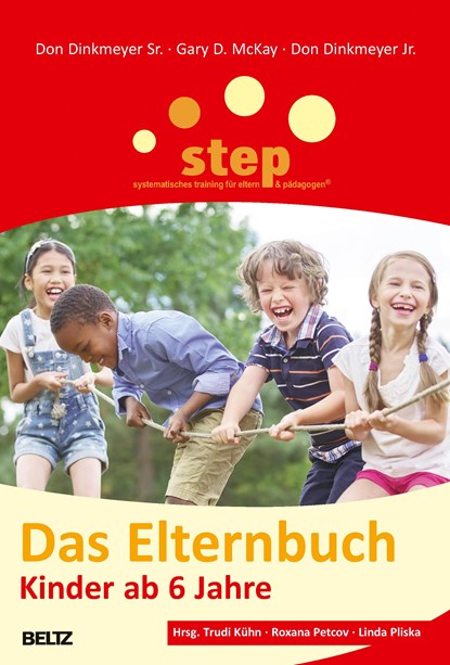 Step - Das Elternbuch, Don Dinkmeyer Sr. ;  Gary D. Mckay ;  Don Dinkmeyer Jr. - Paperback - 9783407228758