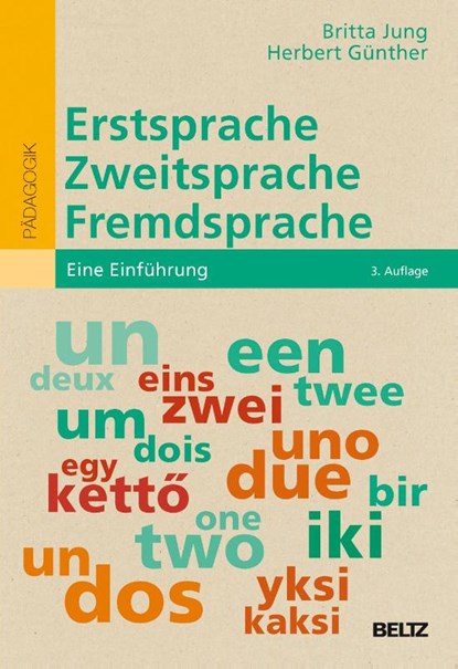Erstsprache, Zweitsprache, Fremdsprache, Britta Jung ; Herbert Günther - Paperback - 9783407257314