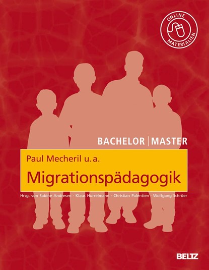 Bachelor / Master: Migrationspädagogik, Paul Mecheril ;  Annita Kalpaka ;  Maria do Mar Castro Varela ;  Inci Dirim ;  Claus Melter - Paperback - 9783407342058